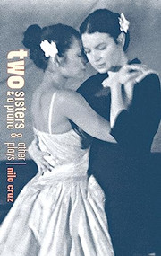 Two Sisters and a Piano and Other Plays by Nilo Cruz, 9781559362580