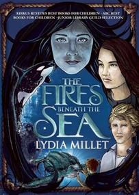 The Fires Beneath the Sea by Lydia Millet, 9781931520478