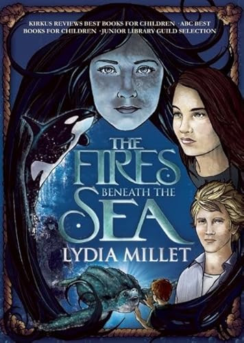 The Fires Beneath the Sea by Lydia Millet, 9781931520478