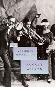 Ma Rainey's Black Bottom by August Wilson, Frank Rich, 9781559362993