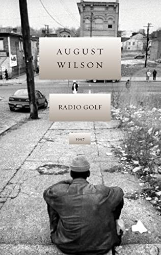 Radio Golf by August Wilson, Suzan-Lori Parks, 9781559363068