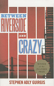Between Riverside and Crazy (TCG Edition) - 9781559365178 by Stephen Adly Guirgis, 9781559365178