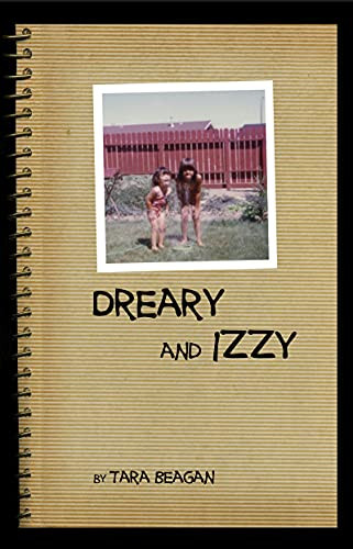 Dreary & Izzy by Tara Beagan, 9780887546129