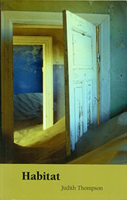 Habitat by Judith Thompson, 9780887546150