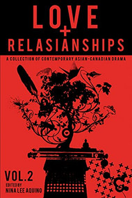Love and RelASIANships, Volume 2 by Nina Lee Aquino, 9780887547799