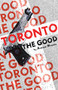 Toronto the Good by Andrew Moodie, 9780887549137
