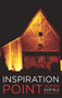 Inspiration Point by John Garfield  Barlow, 9780887549809