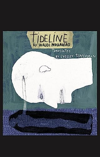 Tideline (Second Edition) by Wajdi Mouawad, Shelley Tepperman, 9780887549878
