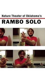 Rambo Solo by Nature Theater of Oklahoma, 9780981753331
