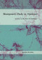 Montgomery Park, or Opulence (An Essay in the Form of a Building) by Karinne Keithley Syers, 9780981753355