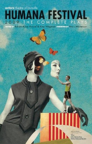 Humana Festival 2009 by Adrien-Alice Hansel, Amy Wegener, Marc Masterson, 9780981909936