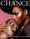 Chance Magazine: Issue 3 (Couture/Stage) by Chance Magazine Editorial Staff, 9780990569404