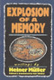 Explosion of a Memory - 9781555540418 by Heiner Müller, Carl Weber, 9781555540418