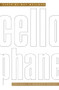 Cellophane (Plays by Mac Wellman) by Mac Wellman, Marjorie Perloff, 9781555540616