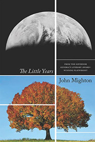 The Little Years by John Mighton, 9781770911109