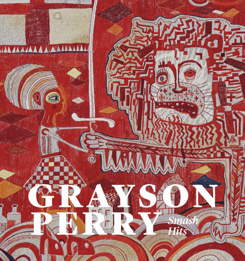 Grayson Perry (Smash Hits) by Grayson Perry, Victoria Coren Mitchell, Patrick Elliott, Tor Scott, 9781911054627