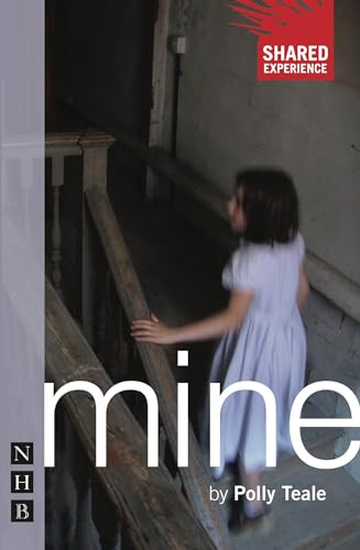 Mine - 9781848420045 by Polly Teale, 9781848420045