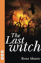 The Last Witch by Rona Munro, 9781848420724