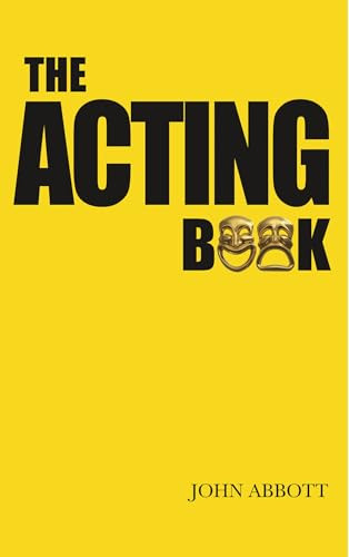 The Acting Book by John Abbott, 9781848421448