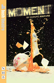 MOMENT by Deirdre  Kinahan, 9781848421523