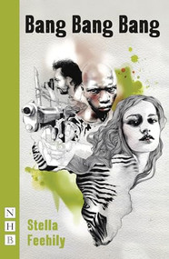 Bang Bang Bang by Stella Feehily, 9781848422117