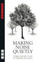 Making Noise Quietly by Robert Holman, 9781848422483