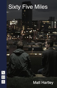 Sixty Five Miles by Matt Hartley, 9781848422568