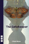 The Gatekeeper by Chloë Moss, 9781848422605