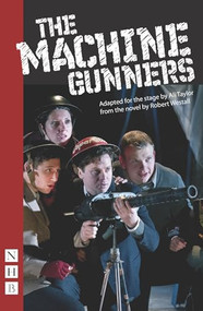 The Machine Gunners by Ali Taylor, Robert Westall, 9781848423145