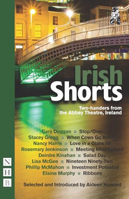 Irish Shorts (Two-Handers from the Abbey Theatre, Ireland) by Aideen Howard, 9781848423176