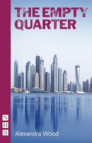 The Empty Quarter by Alexandra Wood, 9781848423664