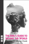 The Girl's Guide to Saving the World by Elinor Cook, 9781848423893
