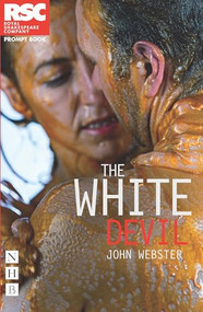 The White Devil by John Webster, 9781848424029