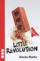 Little Revolution by Alecky Blythe, 9781848424326