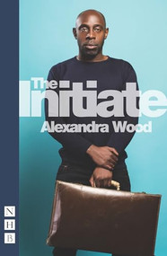 The Initiate - 9781848424333 by Alexandra Wood, 9781848424333