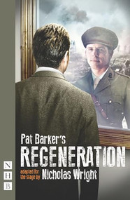 Regeneration - 9781848424401 by Pat Barker, Nicholas Wright, 9781848424401