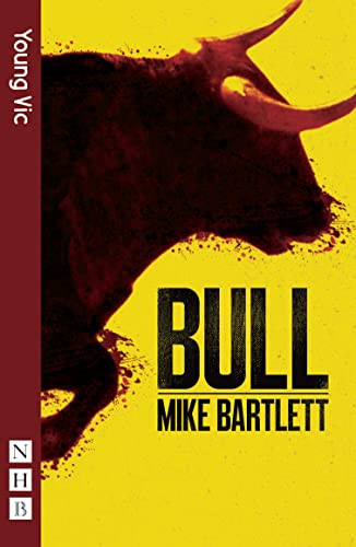 Bull by Mike Bartlett, 9781848424661