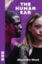 The Human Ear by Alexandra Wood, 9781848425149