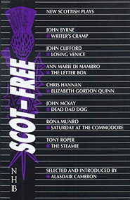 Scot-Free (New Scottish Plays) by Alasdair Cameron, 9781854590176
