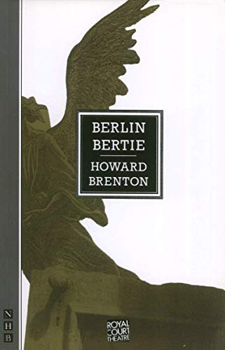 Berlin Bertie by Howard Brenton, 9781854592422