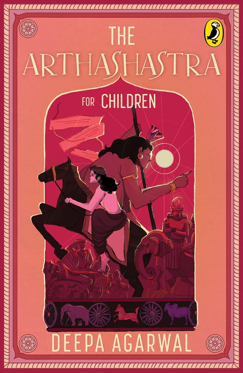 The Arthashastra for Children by Deepa Agarwal, 9780143455318