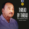 Thread by Thread (The S.Kumar's Story) by Sathya Saran, 9780143464433