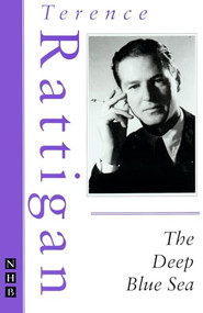 The Deep Blue Sea - 9781854594235 by Terence Rattigan, Dan Rebellato, 9781854594235