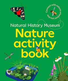 Natural History Museum Nature Activity Book by The Natural History Museum, 9780565095246