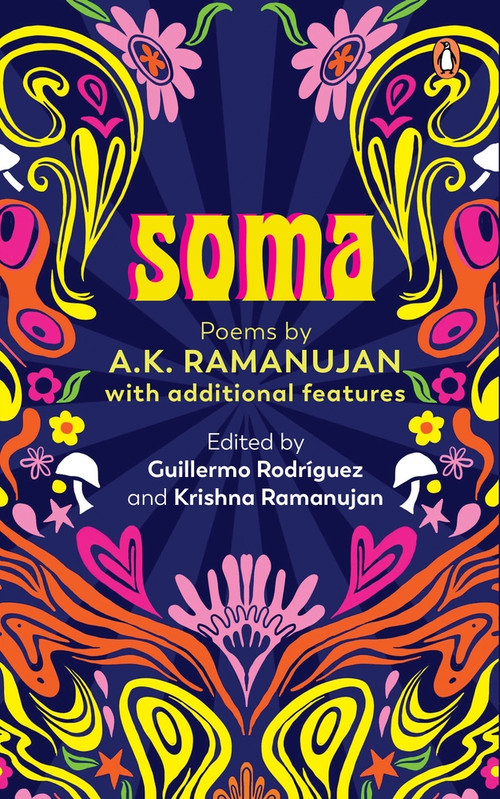 Soma (Poems by A.K. Ramanujan) by Krishna Ramanujan, Guillermo Rodriguez, 9780670098040
