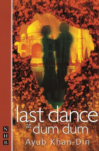 Last Dance at Dum Dum by Ayub Khan Din, 9781854594563