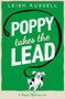 Poppy Takes the Lead by Leigh Russell, 9780857305725