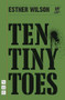 Ten Tiny Toes by Esther Wilson, 9781854595287