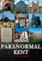 Paranormal Kent - 9781398108028 by Robert Bard, 9781398108028