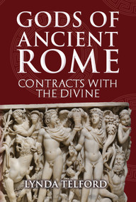 Gods of Ancient Rome (Contracts with the Divine) by Lynda Telford, 9781398111646